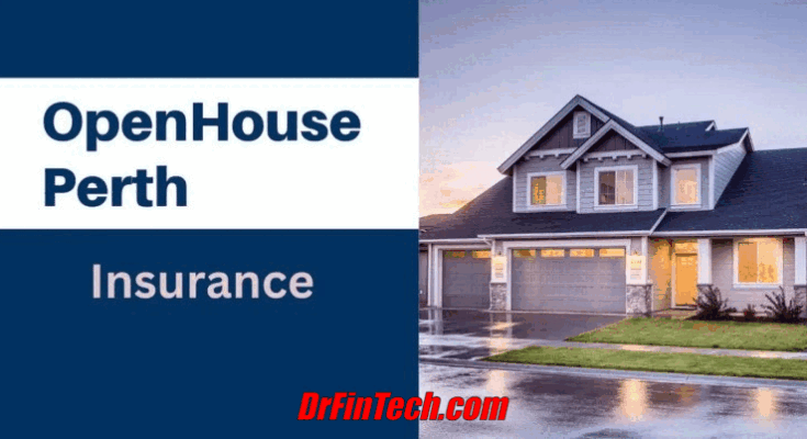 Protecting Your Dream Home: OpenHousePerth.net Insurance