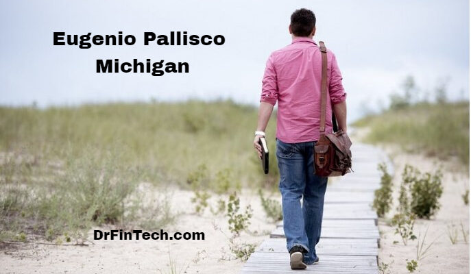 Eugenio Pallisco Michigan: Insight into His Impact and Contributions