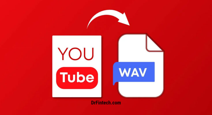 Convert YouTube to WAV Like a Pro with These Amazing Tools